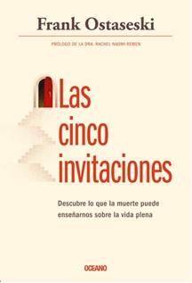 Cinco invitaciones, Las | 9786075273181 | Ostaseski, Frank