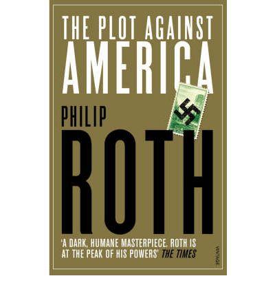 Plot against America, The | 9780099478560 | Roth, Philip