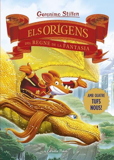 Geronimo Stilton : Els orígens del Regne de la Fantasia | 9788413898841 | Stilton, Geronimo