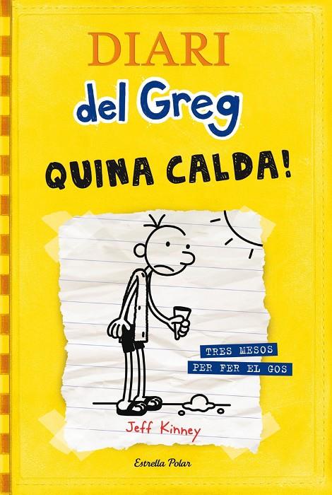 Diari del Greg 4 : Quina calda! | 9788499321721 | Kinney, Jeff