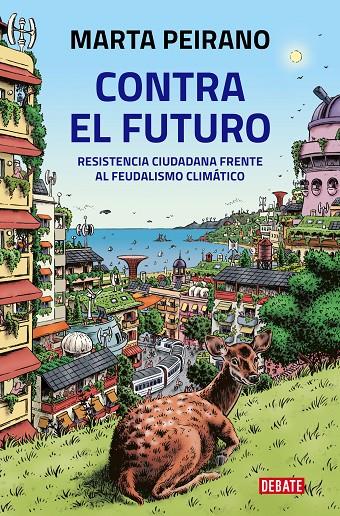 Contra el futuro | 9788418619212 | Peirano, Marta