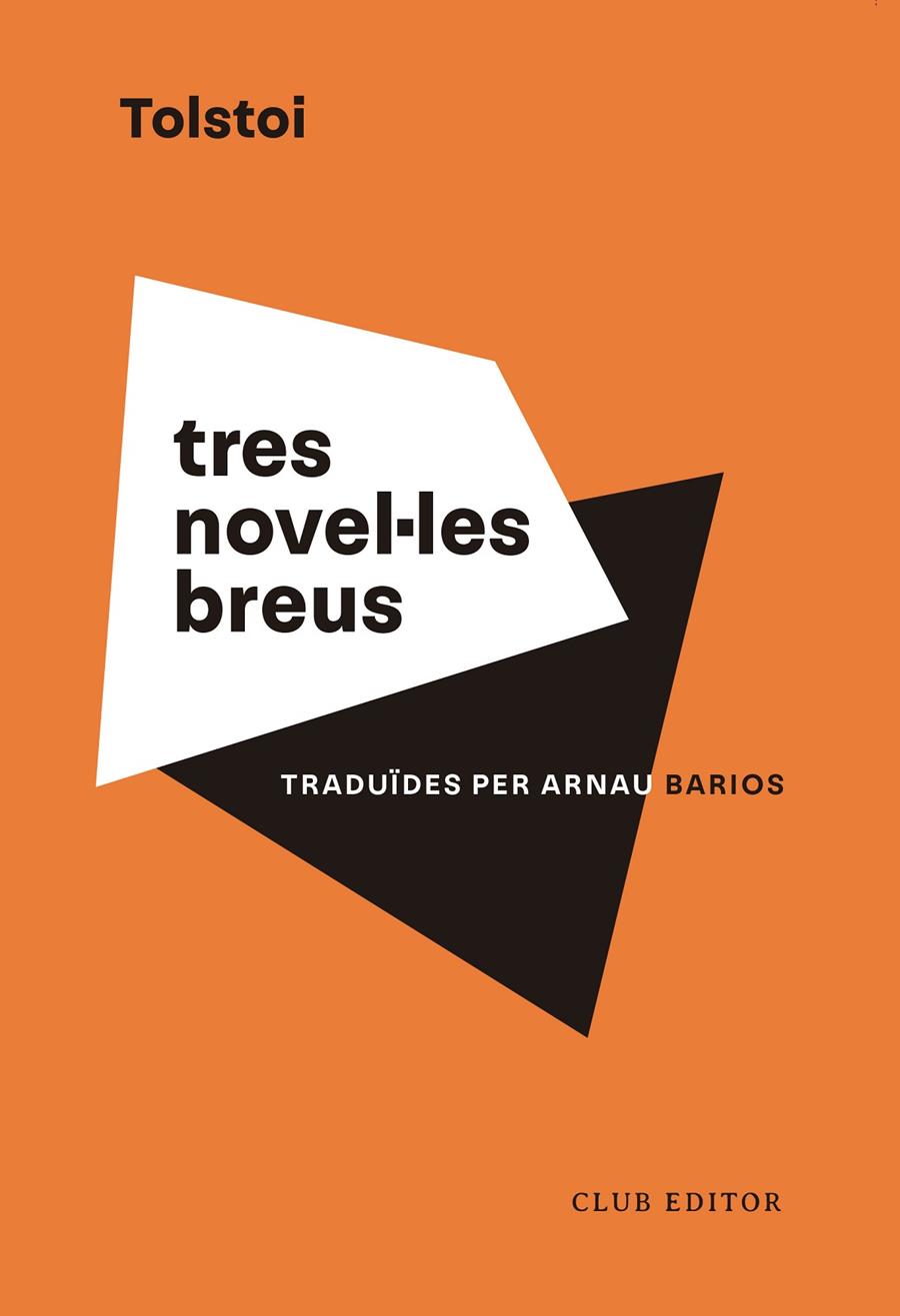 Tres novel·les breus : Mort d'Ivan Ilitx / La sonata Kreutzer / Hadjí Murat | 9788473294201 | Tolstoi, Lev