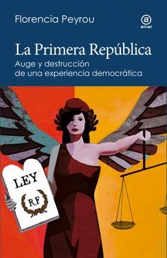 Primera República, La | 9788446053156 | Peyrou, Florencia