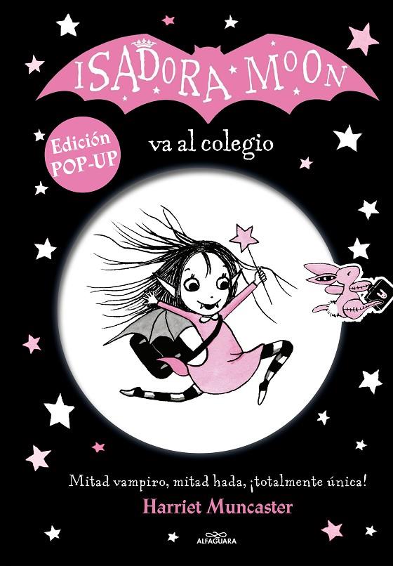 Isadora Moon : Isadora Moon va al colegio (edición POP-UP) | 9788420459264 | Muncaster, Harriet