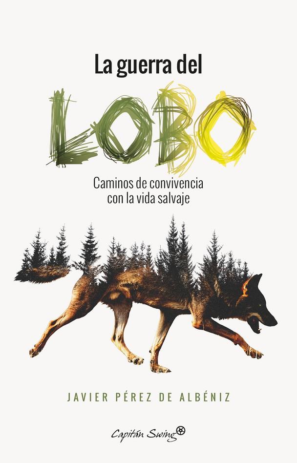 Guerra del lobo, La | 9788494740725 | Pé?rez de Alb?niz, Javier