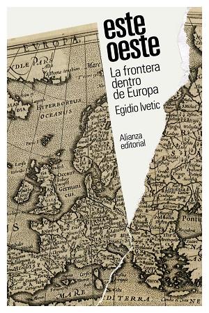 Este/Oeste : La frontera dentro de Europa | 9788411485944 | Ivetic, Egidio