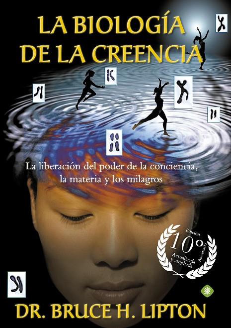 Biología de la creencia, La | 9788490606766 | Lipton, Bruce H.