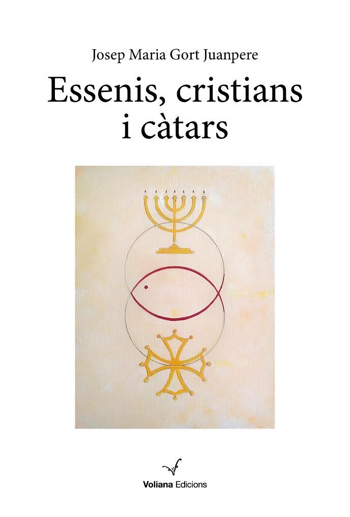 Essenis, cristians i càtars | 9788412597448 | Gort, Josep Maria