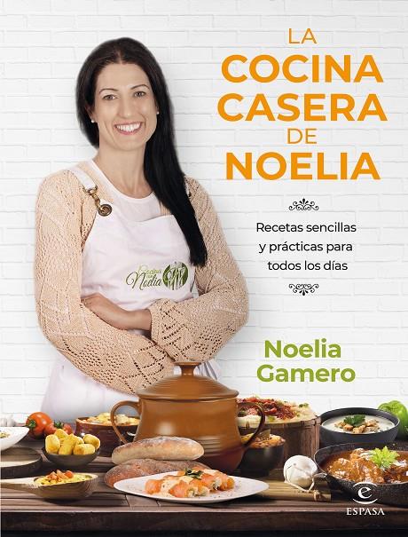 Cocina casera de Noelia, La | 9788467068726 | Gamero, Noelia