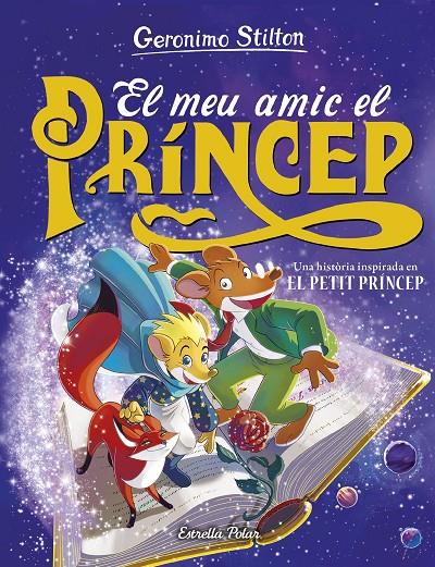 Geronimo Stilton : El meu amic el príncep | 9788413898476 | Stilton, Geronimo