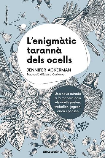 Enigmàtic tarannà dels ocells, L' | 9788413560472 | Ackerman, Jennifer