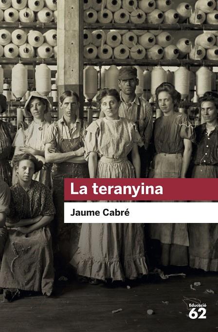 Teranyina, La | 9788415954729 | Cabré, Jaume