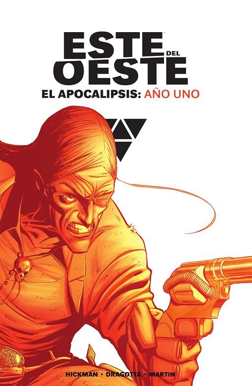 Este del Oeste 1 : El Apocalipsis : Año Uno | 9788467966794 | Hickman / Dragotta / Martin