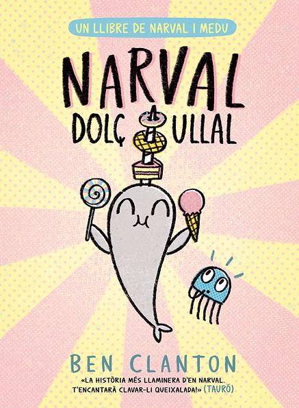 Narval 9 : Narval dolç ullal | 9788426149107 | Clanton, Ben