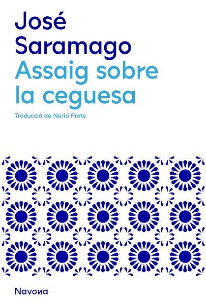 Assaig sobre la ceguesa | 9788419311146 | Saramago, José