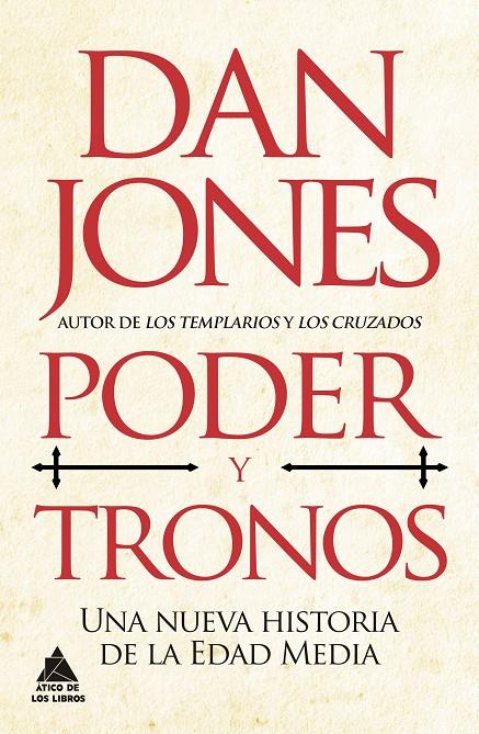 Poder y tronos : Una nueva historia de la Edad Media | 9788418217739 | Jones, Dan