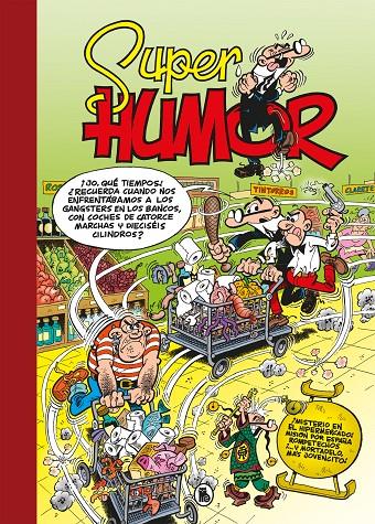 Súper Humor Mortadelo 66 : ¡Misterio en el hipermercado! | 9788402425232 | Ibáñez, Francisco