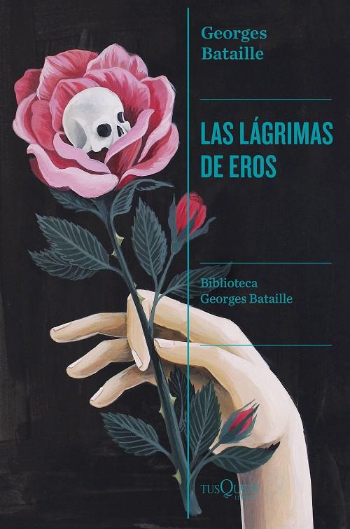 Lágrimas de Eros, Las | 9788411073059 | Bataille, Georges