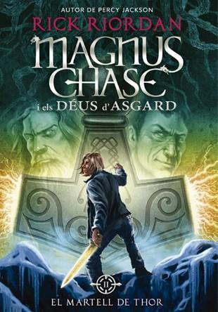 Magnus Chase i els Déus d'Asgard 2  : El Martell de Thor | 9788424659325 | Riordan, Rick