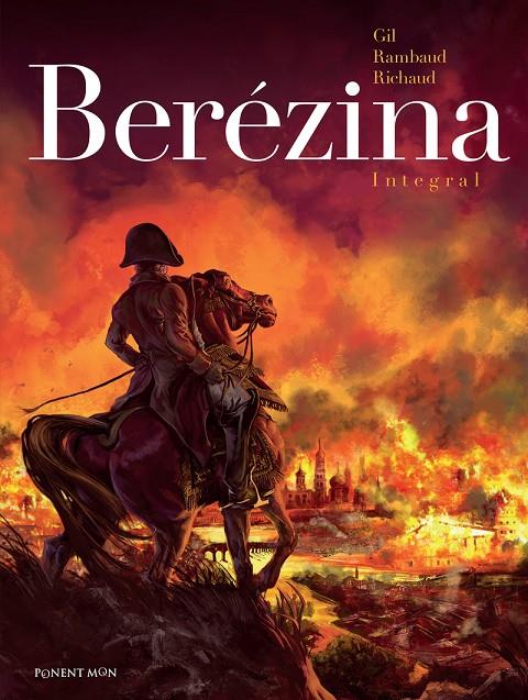 Berézina integral | 9788492444939 | Gil Fernandez, Iván / Richaud, Frederic