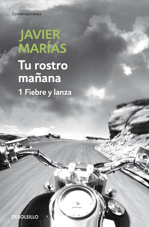 Tu rostro mañana 1 : Fiebre y lanza | 9788483465691 | Marías, Javier