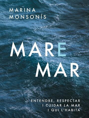 Mare mar | 9788411731041 | Monsonís, Marina