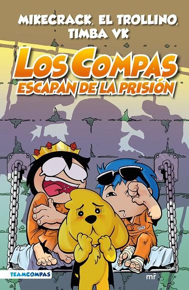 Compas 2 : Los Compas escapan de la prisión  | 9788427050792 | Mikecrack / El Trollino / Timba Vk