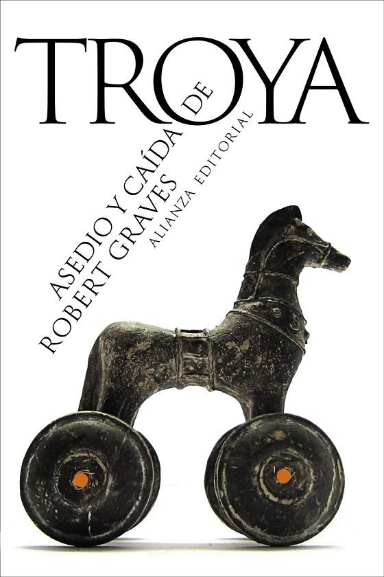 Asedio y caída de Troya | 9788411486682 | Graves, Robert