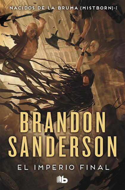 Mistborn 1 : El imperio final | 9788413143194 | Sanderson, Brandon