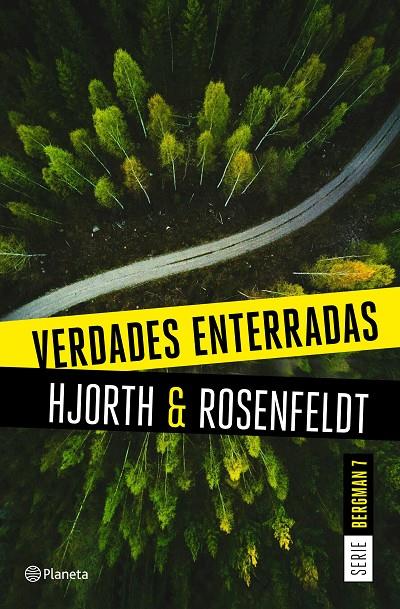 Serie Bergman 7 : Verdades enterradas | 9788408249474 | Hjorth, Michael / Rosenfeldt, Hans