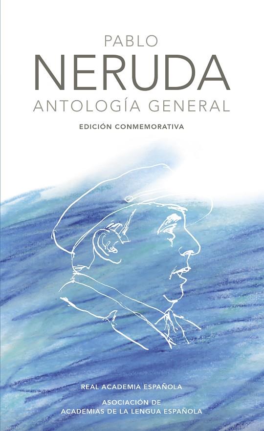 Antología general  | 9788420404967 | Neruda, Pablo