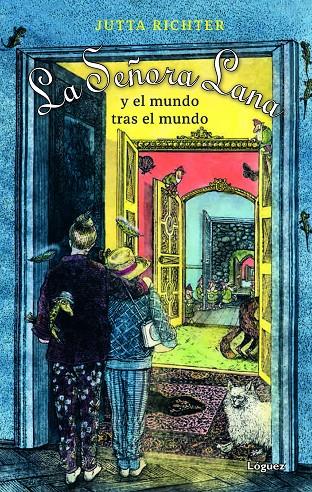 Señora Lana 3, La : La Señora Lana y el mundo tras el mundo | 9788412491425 | Richter, Jutta