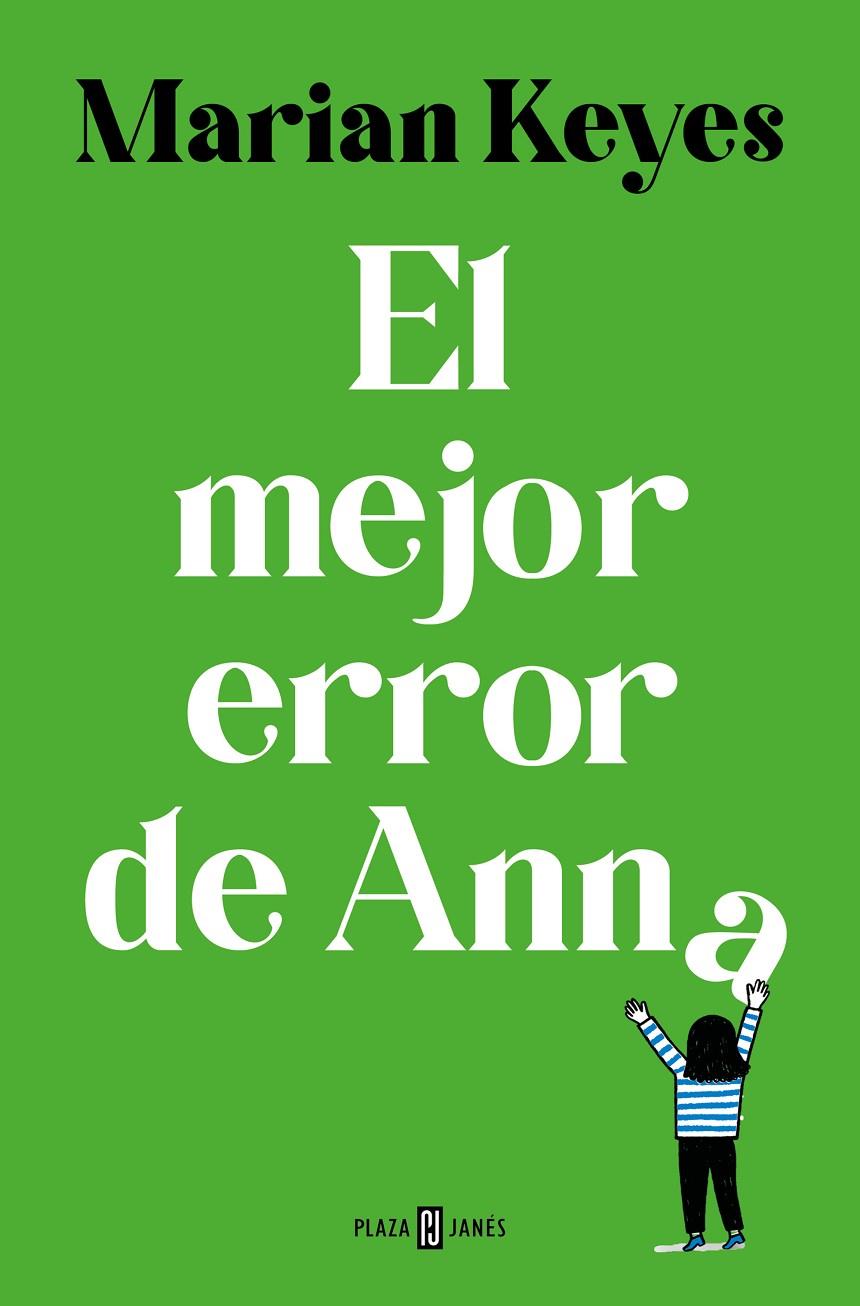 Hermanas Walsh 7 : El mejor error de Anna | 9788401035609 | Keyes, Marian