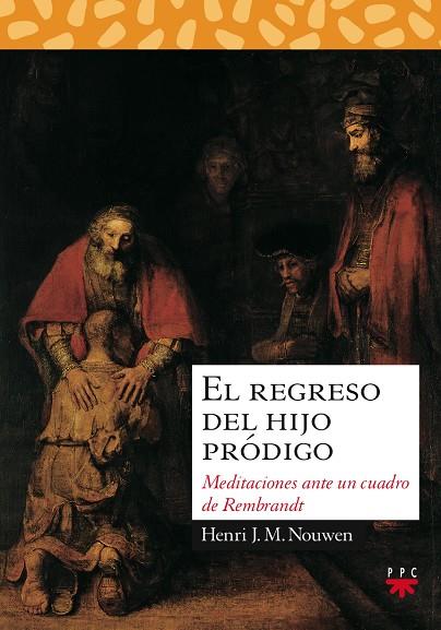 Regreso del hijo pródigo, El | 9788428811514 | Nouwen, Henri J. M.