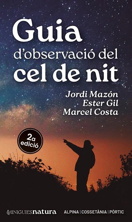 Guia d'observació del cel de nit | 9788413563732 | Gil Martín, Ester / Mazón, Jordi / Costa, Marcel