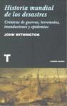 Historia mundial de los desastres | 9788475068794 | Withington, John