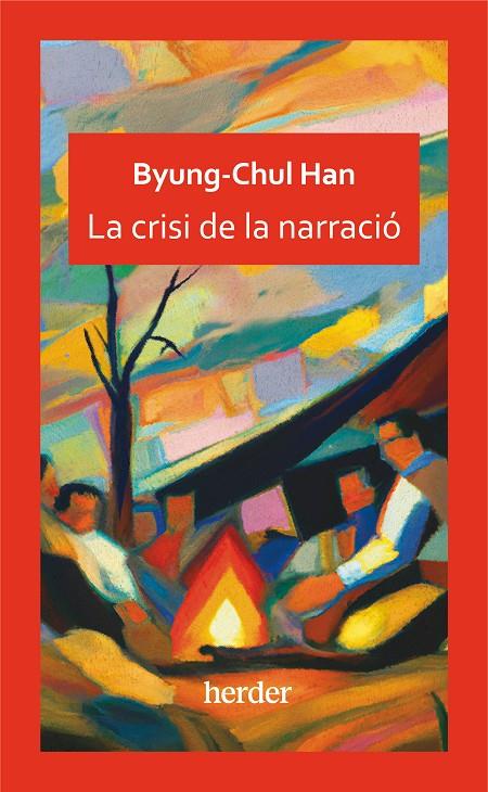 Crisi de la narració, La | 9788425450525 | Han, Byung-Chul