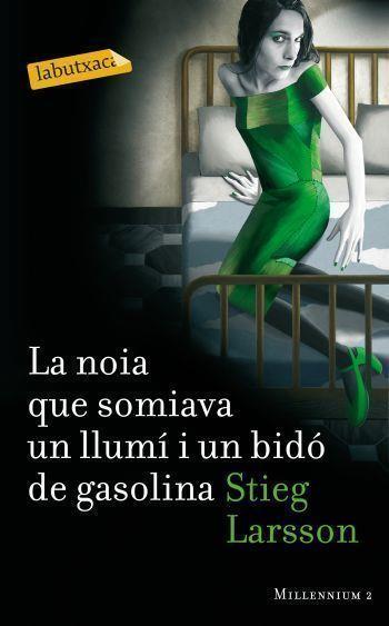 Noia que somiava un llumí i un bidó de gasolina, La | 9788499302690 | Larsson, Stieg