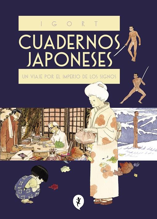 Cuadernos japoneses 1 : Un viaje por el imperio de los signos | 9788416131228 | Igort