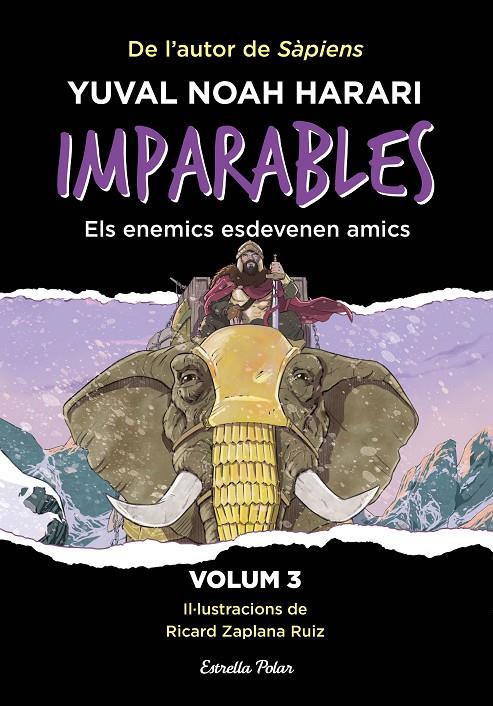 Imparables 3 : Els enemics esdevenen amics | 9788413899763 | Harari, Yuval Noah 