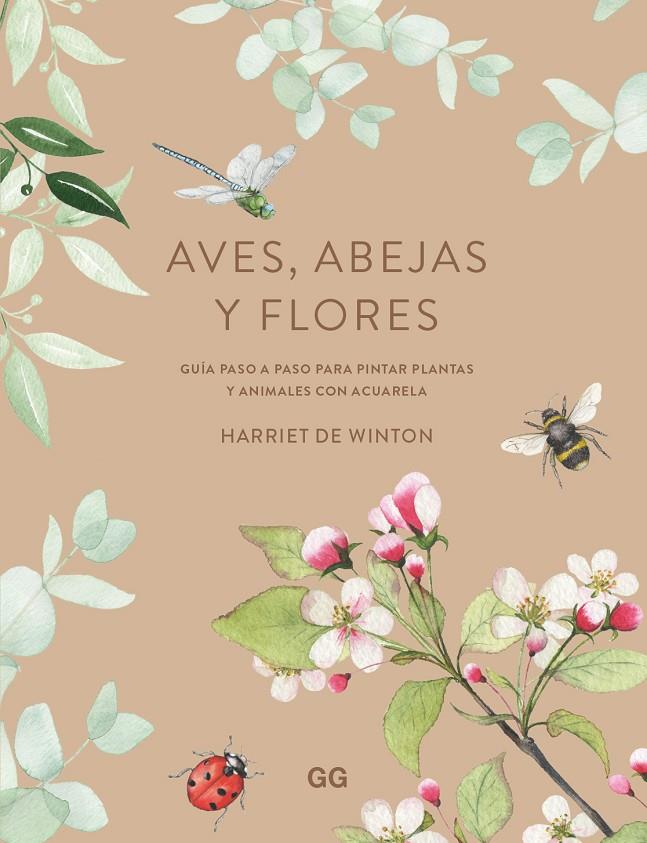 Aves, abejas y flores | 9788425234101 | Winton, Harriet de