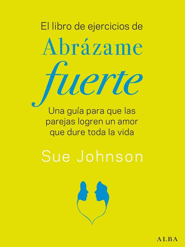 Libro de ejercicios de Abrázame fuerte, El | 9788411780117 | Johnson, Sue