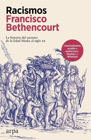 Racismos : La historia del racismo de la Edad Media al siglo xx | 9788410313392 | Bethencourt, Francisco