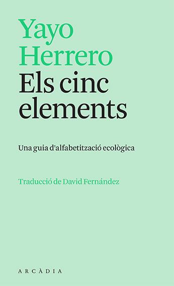 Cinc elements, Els | 9788412745726 | Herrero, Yayo