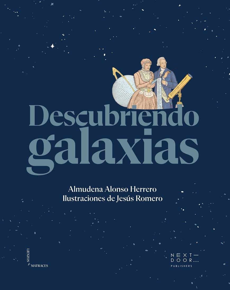 Descubriendo galaxias | 9788412565966 | Alonso Herrero, Almudena