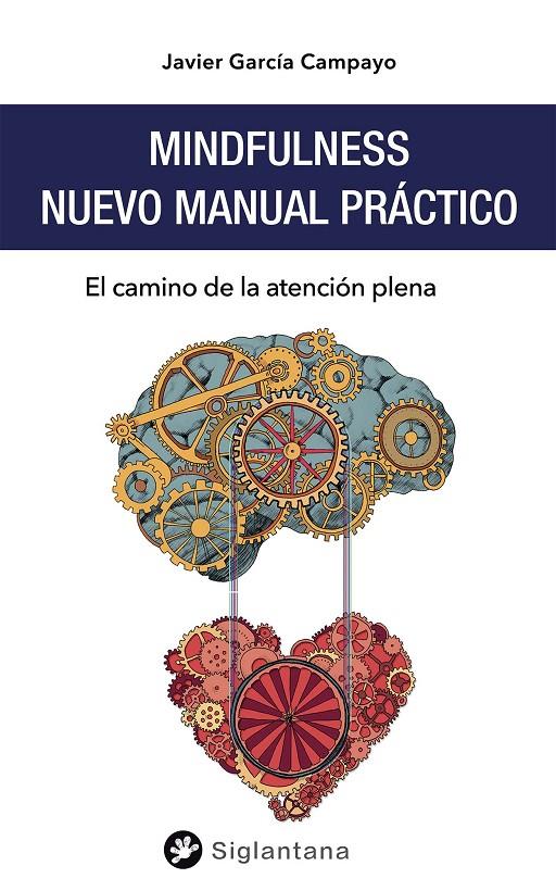 Mindfulness : Nuevo Manual Práctico | 9788494822360 | García Campayo, Javier