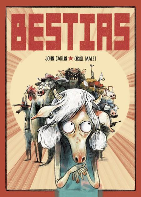 Bestias | 9788419670649 | Carlin, John / Malet, Oriol