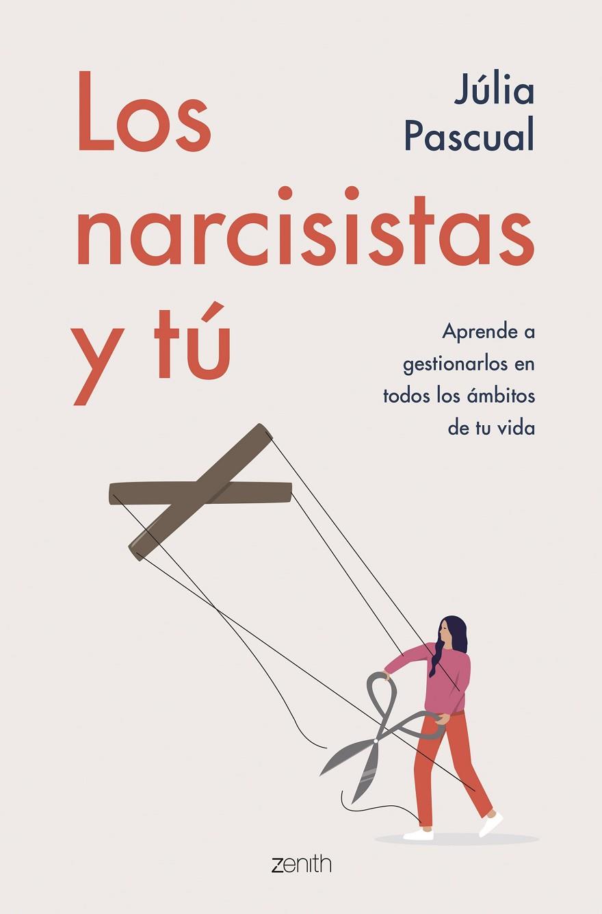 Narcisistas y tú, Los | 9788408257707 | Pascual, Julia