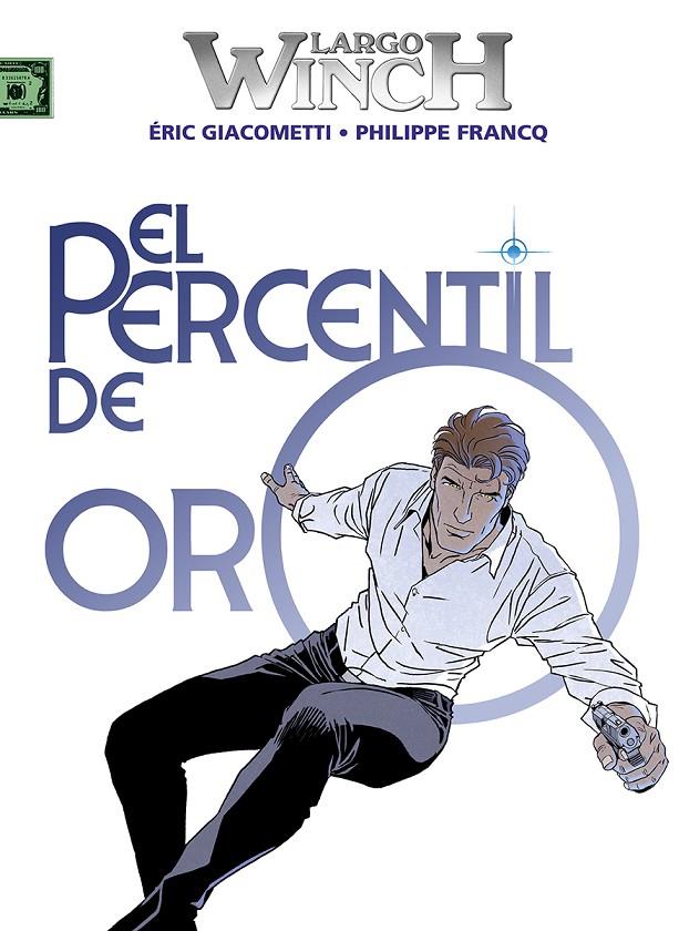 Largo Winch 24 : El percentil de oro | 9788467971736 | Francq / Giacometti