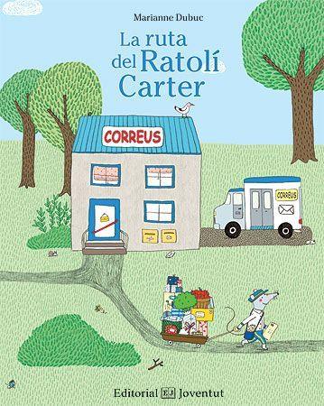 Ruta del ratolí carter, La | 9788426143372 | Dubuc, Marianne